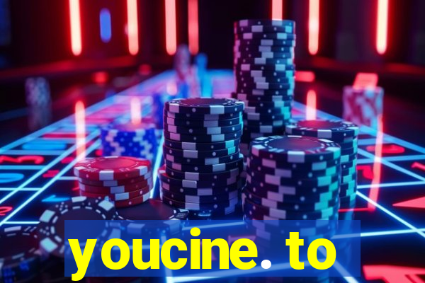 youcine. to
